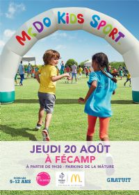 La tournée McDo Kids Sport s'arrête à Fécamp le jeudi 20 août !. Le jeudi 20 août 2015 à Fécamp. Seine-Maritime.  09H30